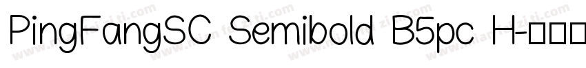 PingFangSC Semibold B5pc H字体转换